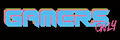 Gamers Only