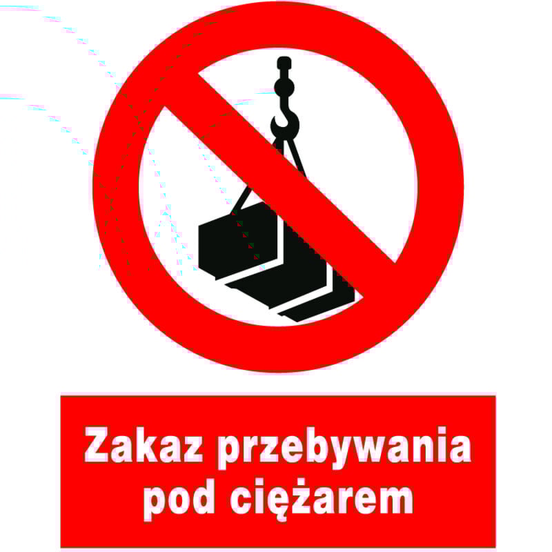 ZZO-41 PVC-Arbeitsschutzschild, das den Aufenthalt unter Last verbietet