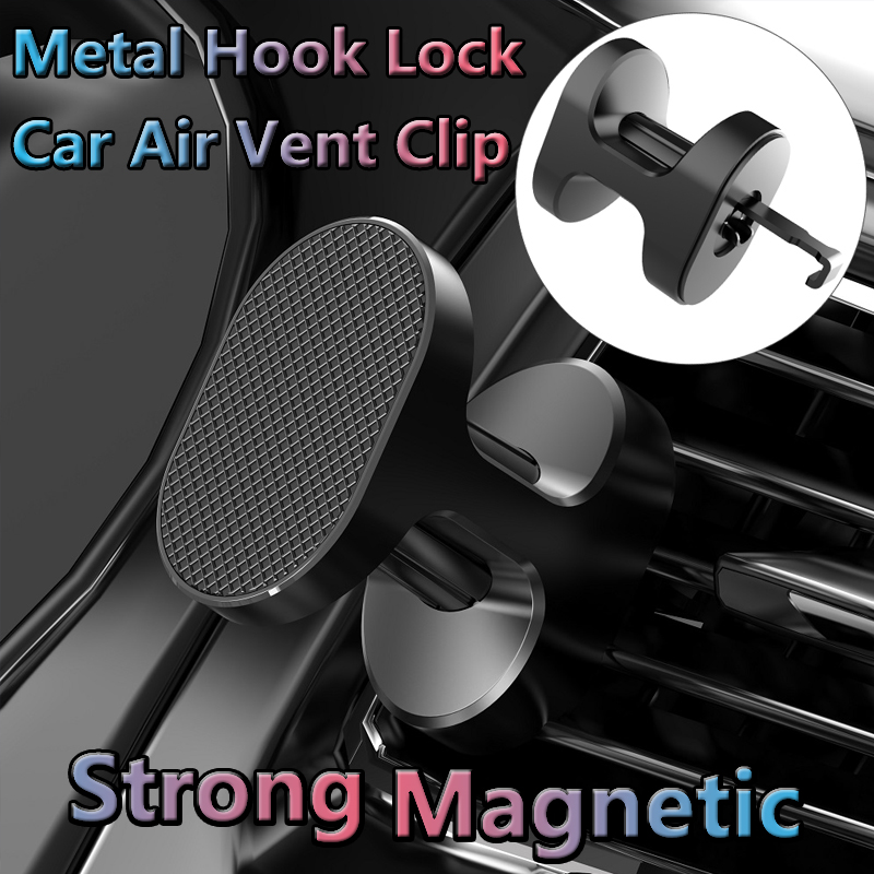 Universal magnetic car phone holder metal hook lock car air vent clip type magnetic phone holder
