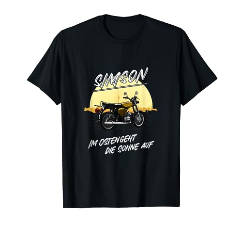Simson - Im Osten geht die Sonne auf T-Shirt