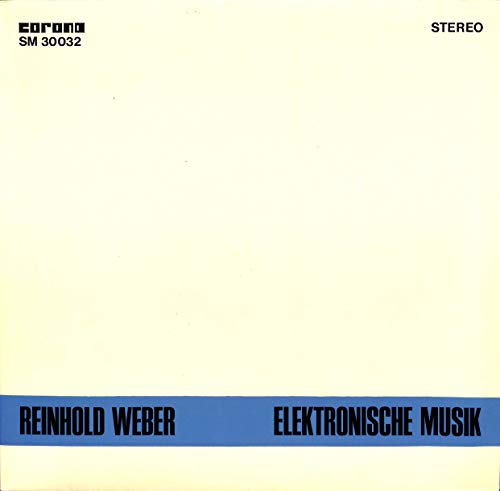Reinhold Weber: Elektronische Musik; Schöpfung; Musica Mundana - SM 30032 - Vinyl Lp