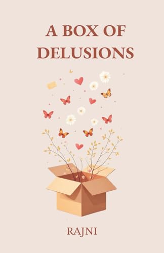 A Box Of Delusions