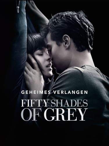 Fifty Shades of Grey - Geheimes Verlangen