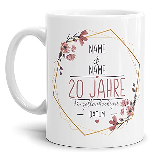 Tasse zum Hochzeitstag Porzellan Hochzeit - mit Name & Datum selbst gestalten - 20 Jahre Ehe, Paar, Geschenk Hochzeit, Jubiläum, Jahrestag I Personalisiert, Keramik Weiß 300 ml