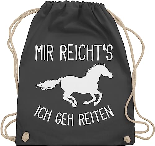 Turnbeutel Rucksack - Taschen - Mir reichts ich geh Reiten I Geschenk Pferde I Pferdemädchen I Pferdeliebhaber - Unisize - Dunkelgrau - pferdegeschenk stalltasche pferd pferdespruch gehe beutel