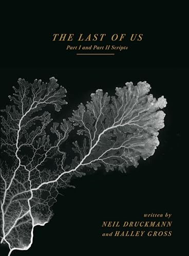 The Last of Us: Part I and Part II Scripts