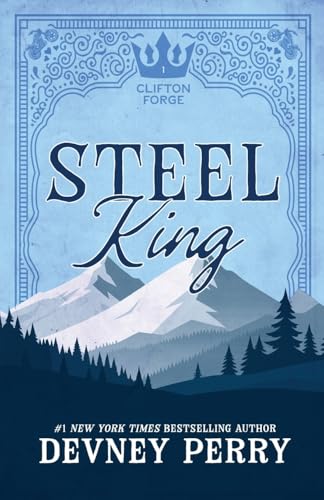 Steel King (Clifton Forge, Band 1)