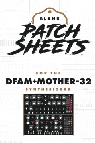Moog DFAM + Mother-32 Blank Patch Sheets Notebook: | Become a more organized songwriter with this Blank Patch Sheet notebook so you can spend more time creating and less time forgetting.