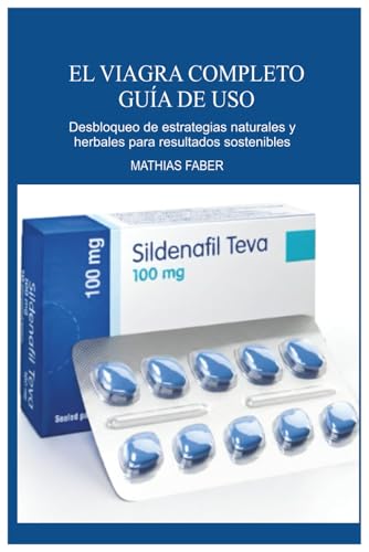 Paperback Edition [EL VIAGRA COMPLETO GUÍA DE USO]