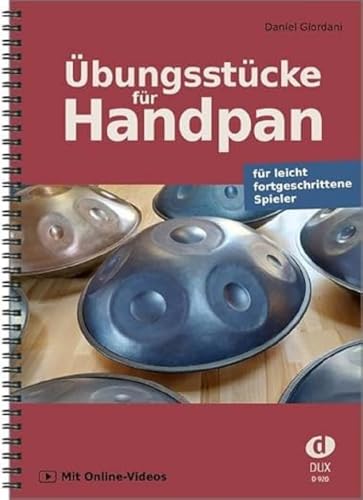 Übungsstücke für Handpan: für leicht fortgeschrittene Spieler, mit Online-Videos