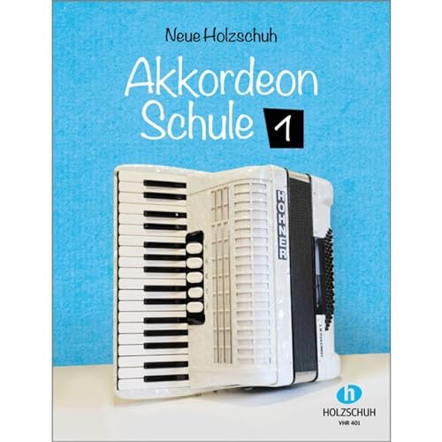Neue Holzschuh-Akkordeon-Schule 1