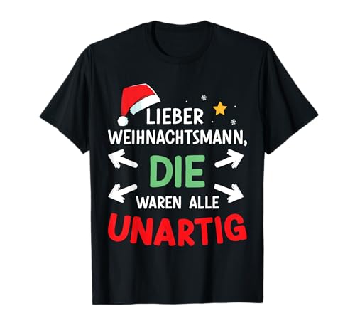 Lieber Weihnachtsmann Waren unartig lustige Weihnachten T-Shirt