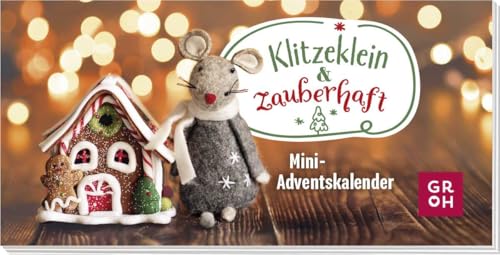 Klitzeklein & zauberhaft: Mini-Adventskalender | 24 weihnachtliche Wünsche im Hosentaschenformat, süßes Advents- und Wichtelgeschenk oder für selbst gemachte Adventskalender