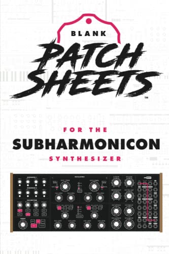Moog Subharmonicon Blank Patch Sheets Notebook: Become a more organized songwriter with this Blank Patch Sheet notebook so you can spend more time creating and less time forgetting.