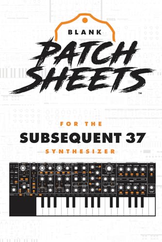Moog Subsequent 37 Blank Patch Sheets Notebook: Become a more organized songwriter with this Blank Patch Sheet notebook so you can spend more time creating and less time forgetting.