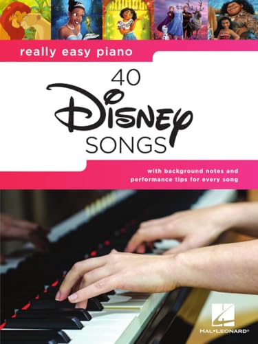 Really Easy Piano: 40 Disney Songs | Songbook für Klavier mit Texten | Einfache Klavierarrangements | Hits wie
