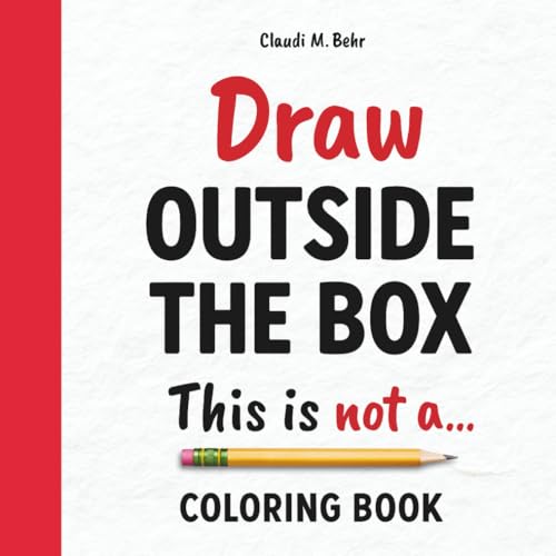 Draw Outside the Box: This is not a... | coloring book for adults with drawing challenges