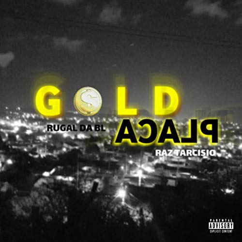 Gold Placa [Explicit]