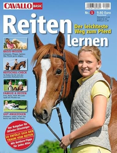 Cavallo Basic: Reiten lernen: Der leichteste Weg zum Pferd (Cavallo Basic Bookazine)
