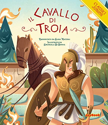 Il cavallo di Troia (Classici junior)