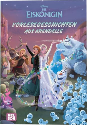Disney Die Eiskönigin: Vorlesegeschichten aus Arendelle: 3 magische Eiskönigin-Geschichten zum Vorlesen | Für Kinder ab 3 Jahren