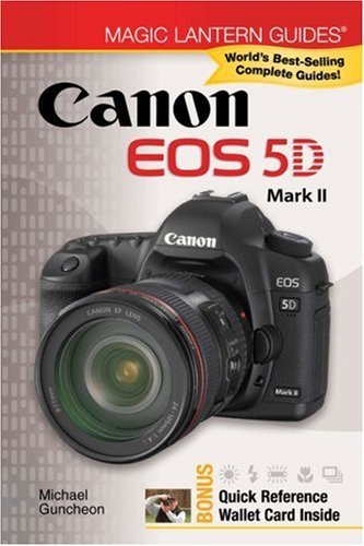 Canon EOS 5D Mark II (Magic Lantern Guides)