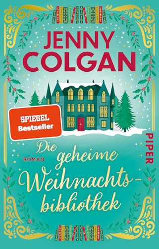 Die geheime Weihnachtsbibliothek (Happy-Ever-After-Reihe 6): Roman | Zauberhafter Weihnachtsroman über Bücher, ein schottisches Schloss und die Liebe