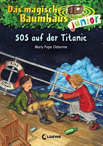 Das magische Baumhaus junior (Band 20) - SOS auf der Titanic: Erlebe mit Anne und Philipp ein spannendes Abenteuer auf dem Atlantik! - Kinderbuch ab 6 ... Selberlesen - Mit farbigen Illustrationen