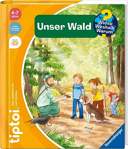tiptoi® Wieso? Weshalb? Warum? Unser Wald, Buch für Kinder ab 4 Jahre
