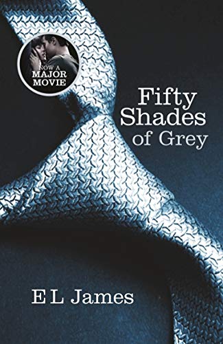 Fifty Shades of Grey: The most iconic and addictive Romance series of all time from the #1 Sunday Times bestseller (Fifty Shades, 1)