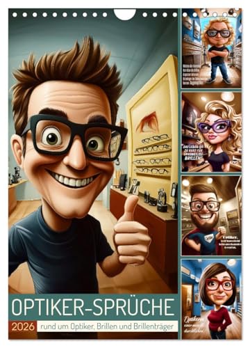 Optikersprüche (Wandkalender 2026 DIN A4 hoch), CALVENDO Monatskalender: Humor rund um Optiker, Brillen und Brillenträger