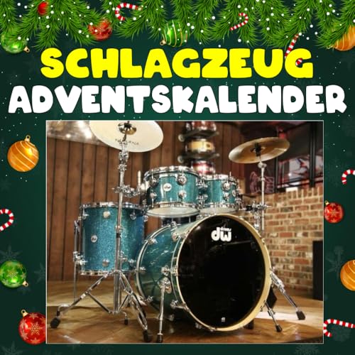 Schlagzeug adventskalnder: 24 rhythmische Schlagzeug-Fakten und packende Drum-Momente für jeden Tag im Advent
