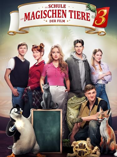 Die Schule der magischen Tiere 3