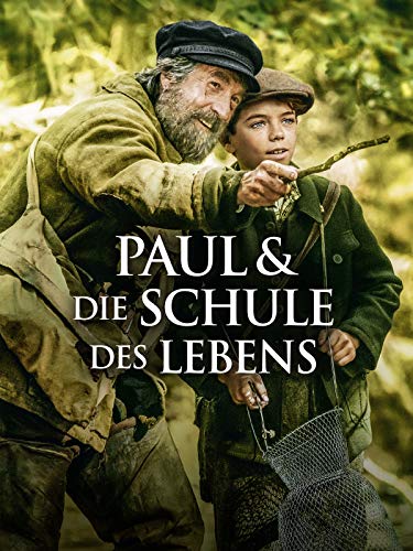 Paul & die Schule des Lebens