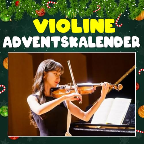 Violine adventskalnder: Mit 24 Bildern und spannenden Fakten bis Weihnachten