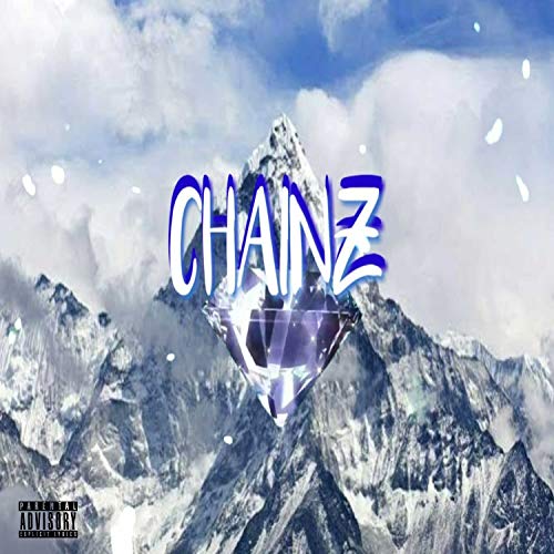 Chainz [Explicit]