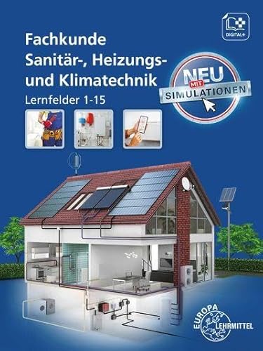 Fachkunde Sanitär-, Heizungs- und Klimatechnik: Lernfelder 1 - 15