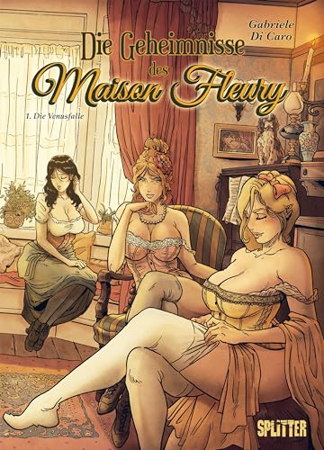 Die Geheimnisse des Maison Fleury. Band 1: Die Venusfalle (Die Geheimnisse der Maison Fleury)