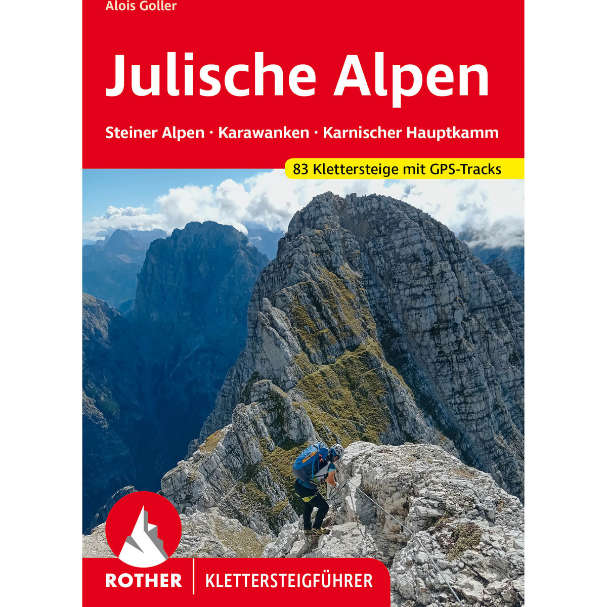 Rother Klettersteige Julische Alpen, Kärnten, Slowenien