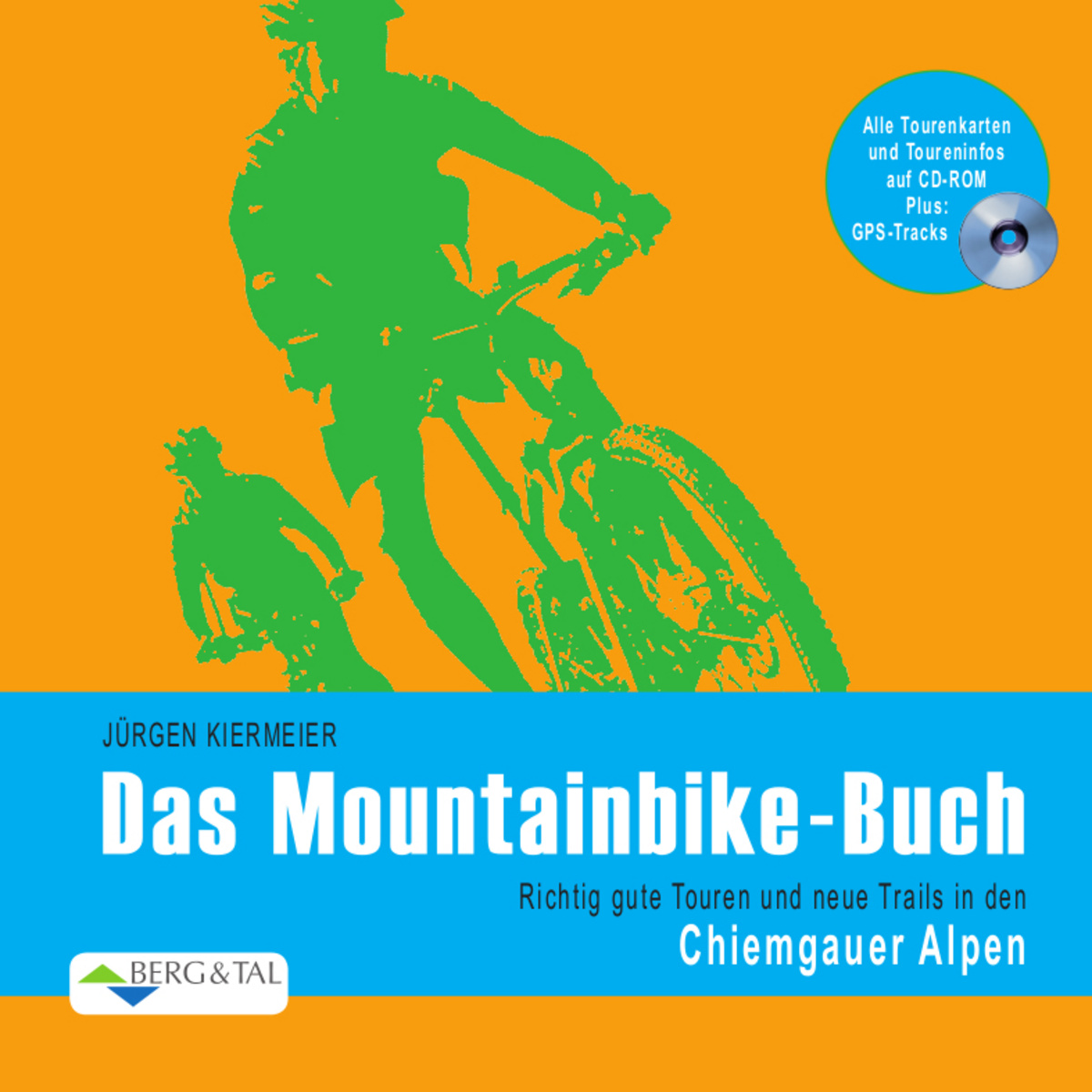 Berg&Tal Das Mountainbike-Buch
