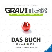 GraviTrax. Das Buch für Fans und Profis