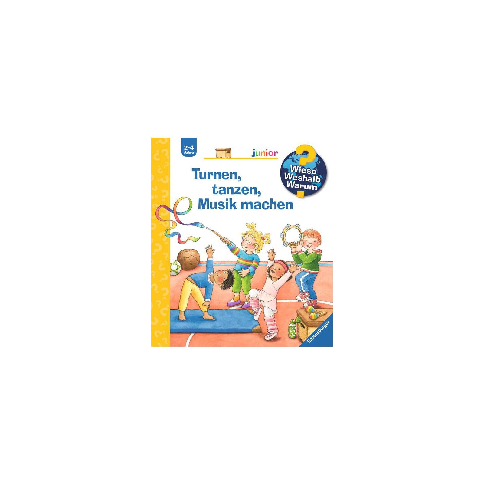 Ravensburger - Wieso? Weshalb? Warum? Turnen, tanzen, Musik machen