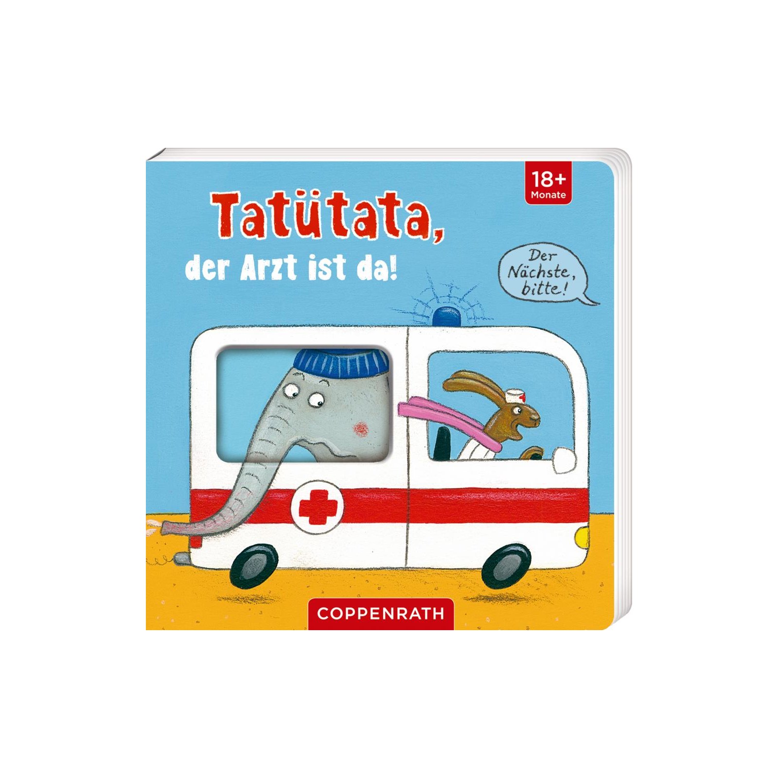 Coppenrath - Tatütata, der Arzt ist da! - Der Nächste, bitte!