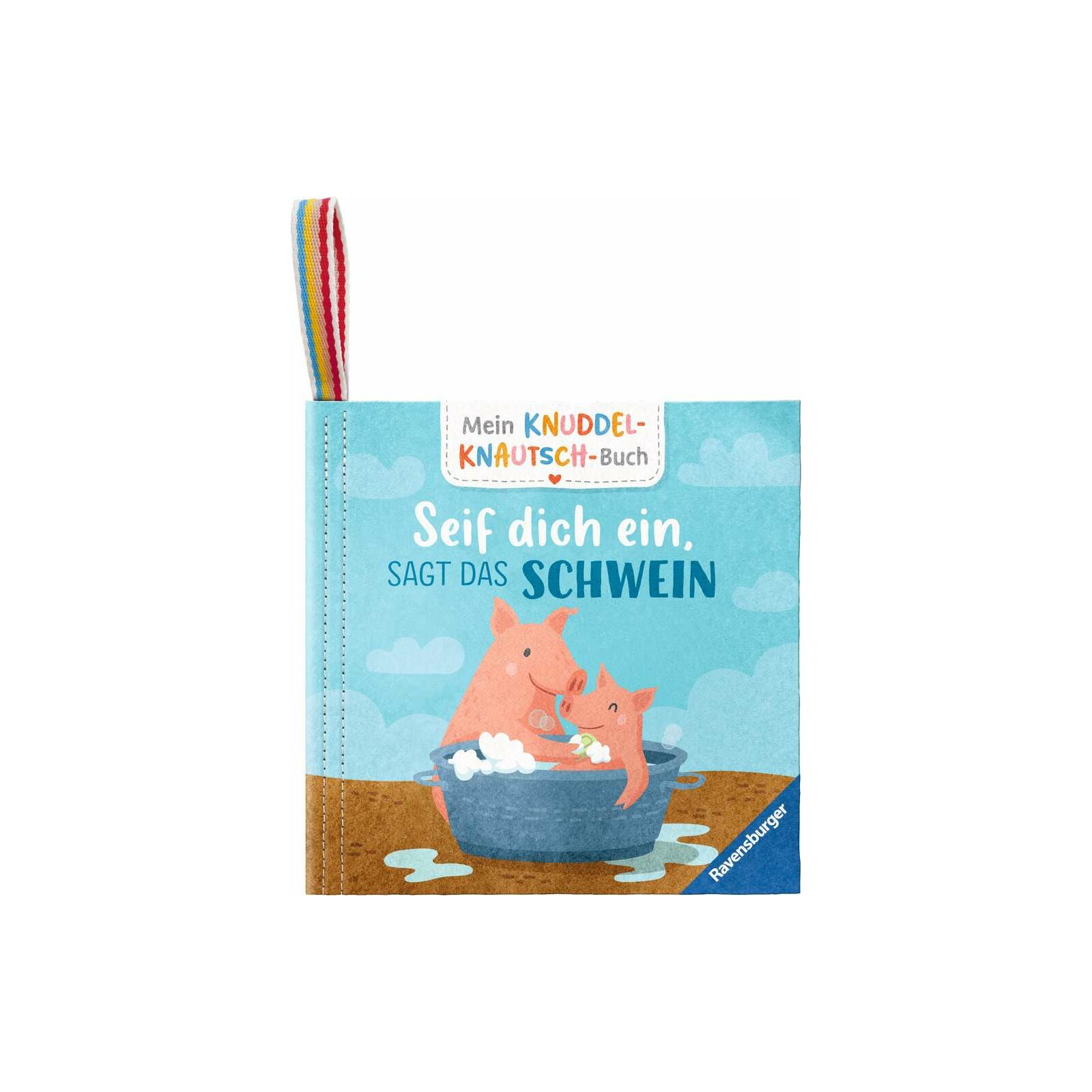 Ravensburger - Mein Knuddel-Knautsch-Buch: Seif dich ein, sagt das Schwein
