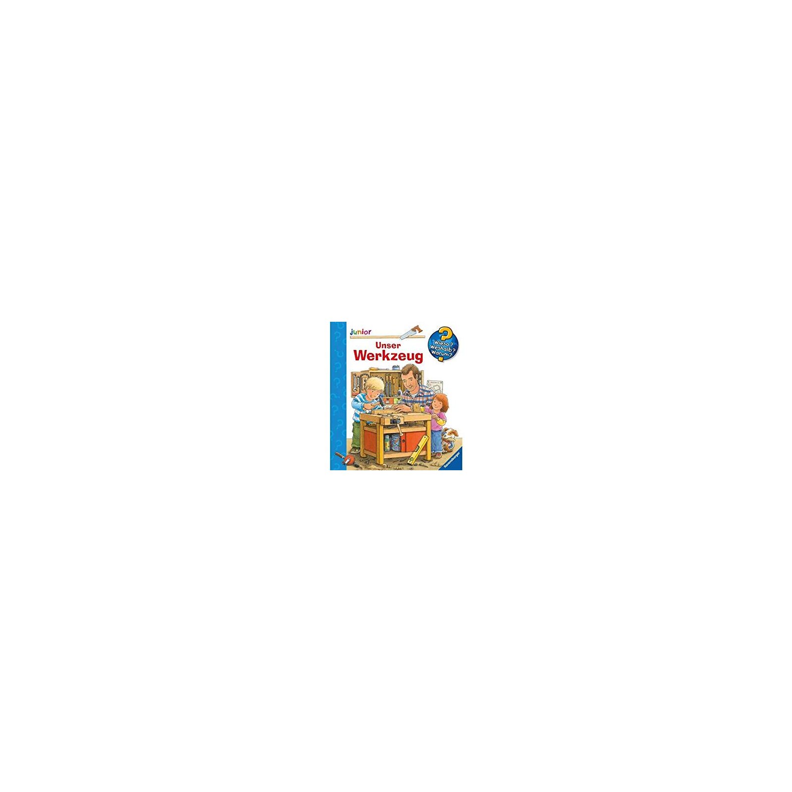 Ravensburger - Wieso? Weshalb? Warum? Junior: UNSER WERKZEUG (A)
