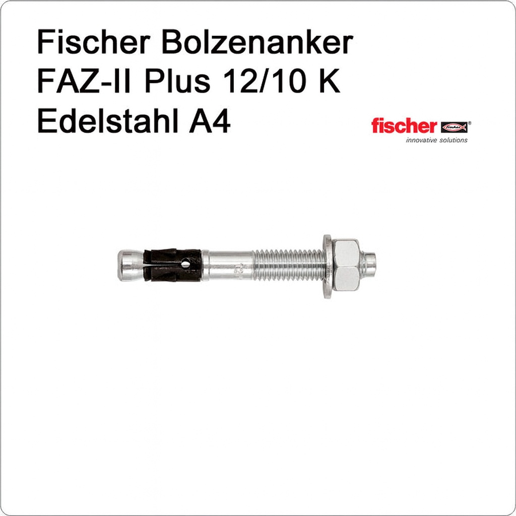 Bolzenanker FISCHER FAZ-II Plus 12/10K A4 Edelstahl