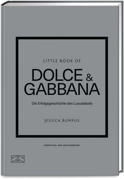 ZS - ein Verlag der Edel Verlagsgruppe Little Book of Dolce & Gabbana